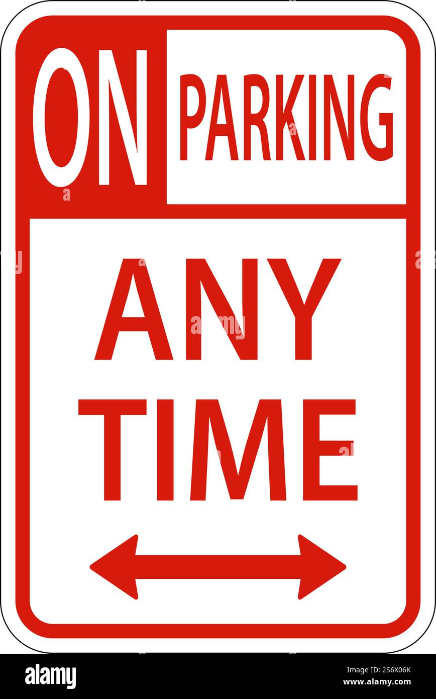 No Parking Any Time Schild Auf Weißem Hintergrund Stock Vektor
