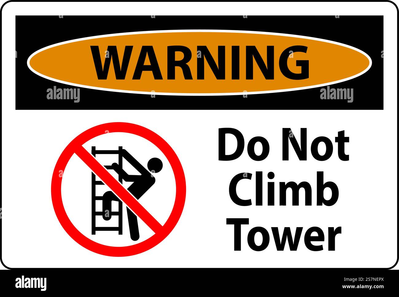 Warnschild „Nicht Auf Den Turm Klettern“ Auf Weißem Hintergrund Stock Vektor