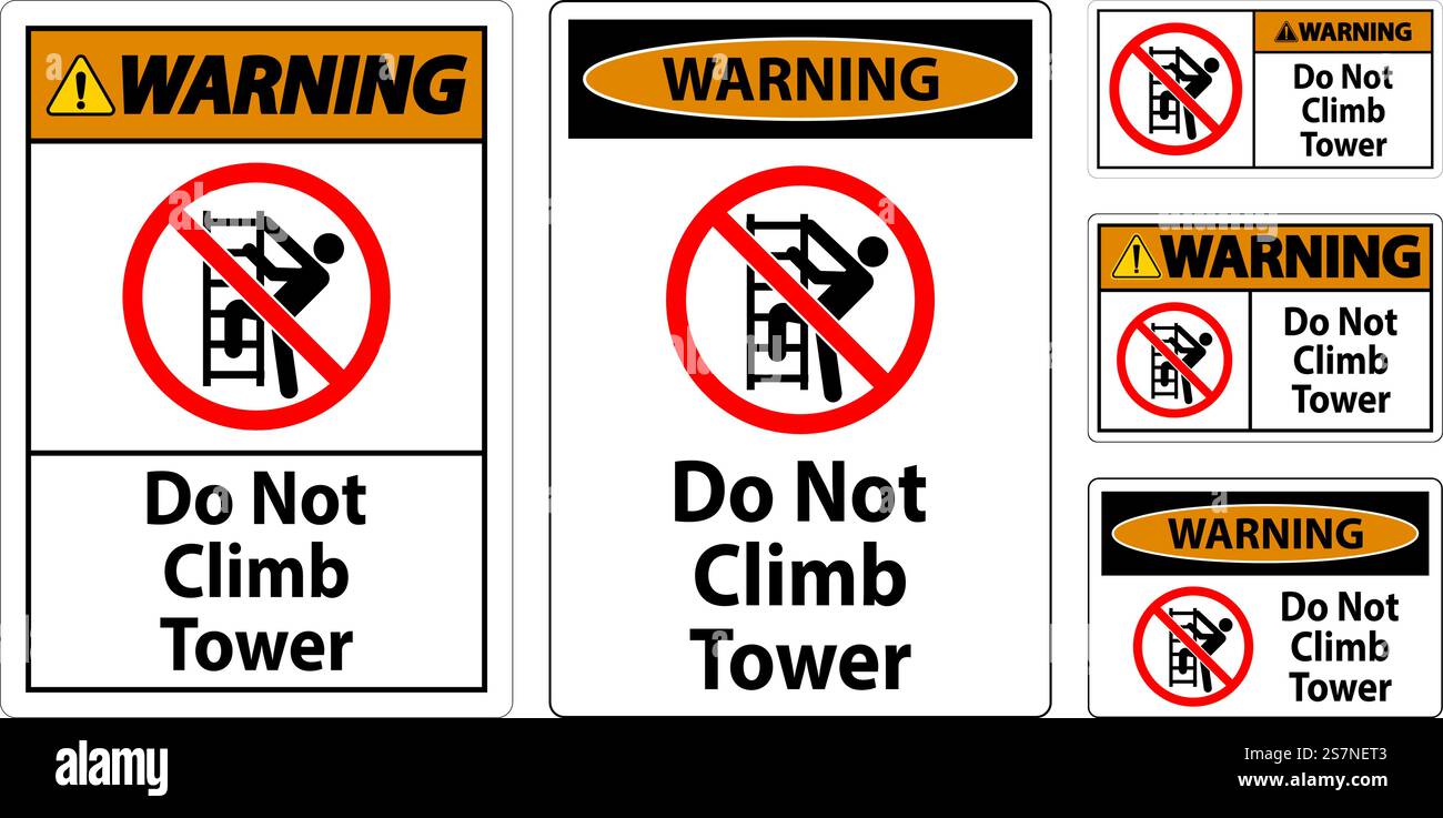 Warnschild „Nicht Auf Den Turm Klettern“ Auf Weißem Hintergrund Stock Vektor