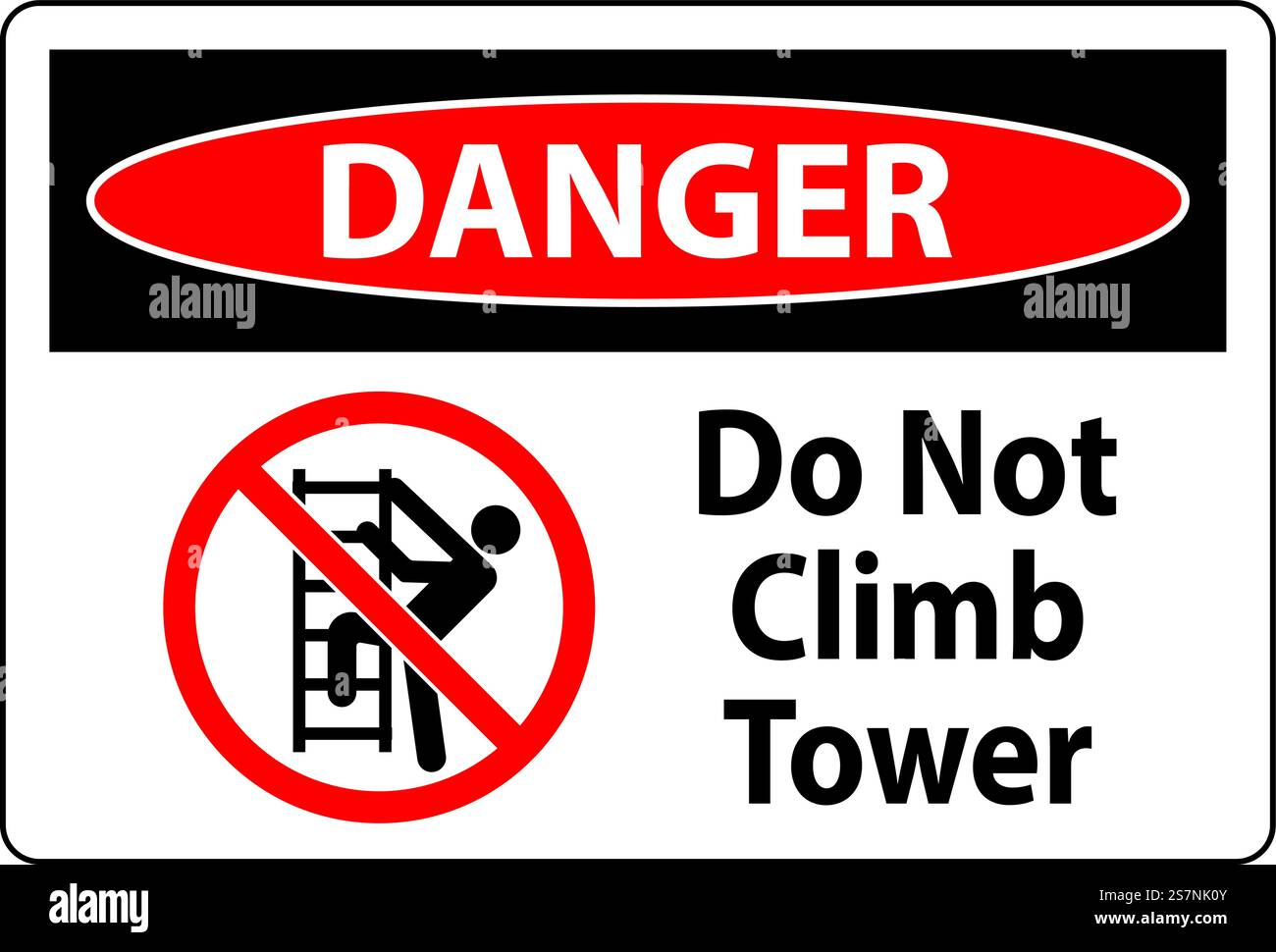 Hinweisschild „Nicht Auf Den Turm Klettern“ Auf Weißem Hintergrund Stock Vektor