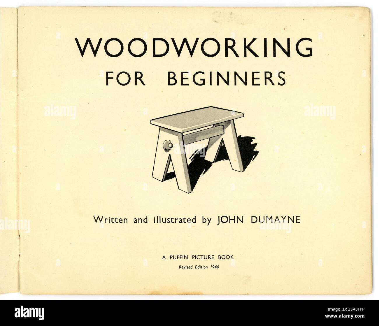 Vintage 1940's Taschenbuch, Inside Plate, Woodworking for Beginners von John Dumayne diese überarbeitete Ausgabe erschien 1946 Stockfoto