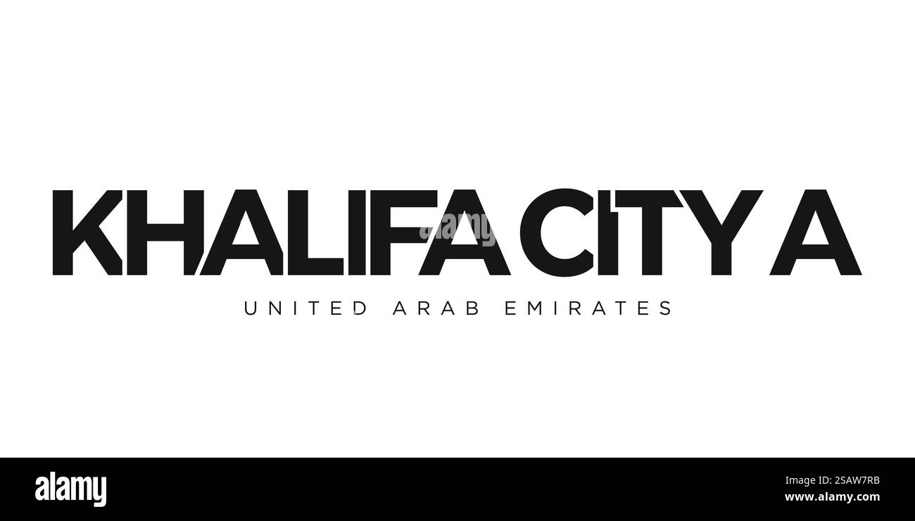 Khalifa City A in den Vereinigten Arabischen Emiraten Emblem für Print und Web. Design mit geometrischem Stil, Vektorillustration mit auffälliger Typografie in moderner Schrift. Schriftzug mit grafischem Schriftzug auf weißem Hintergrund. Stock Vektor