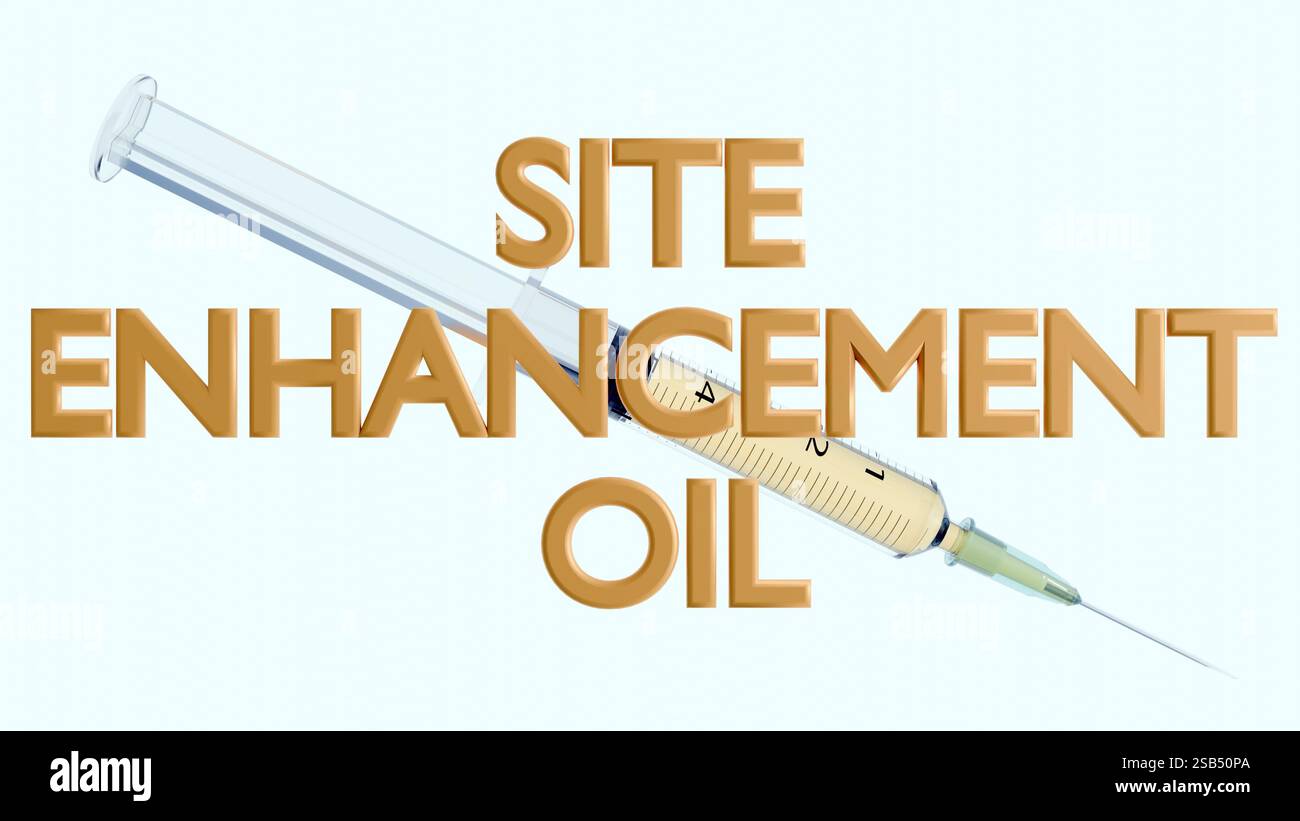 Eine 3D-Darstellung des Wortes " SITE ENHANCEMENT OIL" mit gelbem flüssigen Medikament in der medizinischen Spritze. Stockfoto