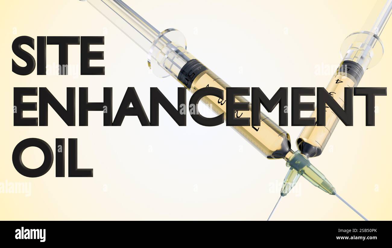 Eine 3D-Darstellung des Wortes " SITE ENHANCEMENT OIL" mit gelbem flüssigen Medikament in der medizinischen Spritze. Stockfoto