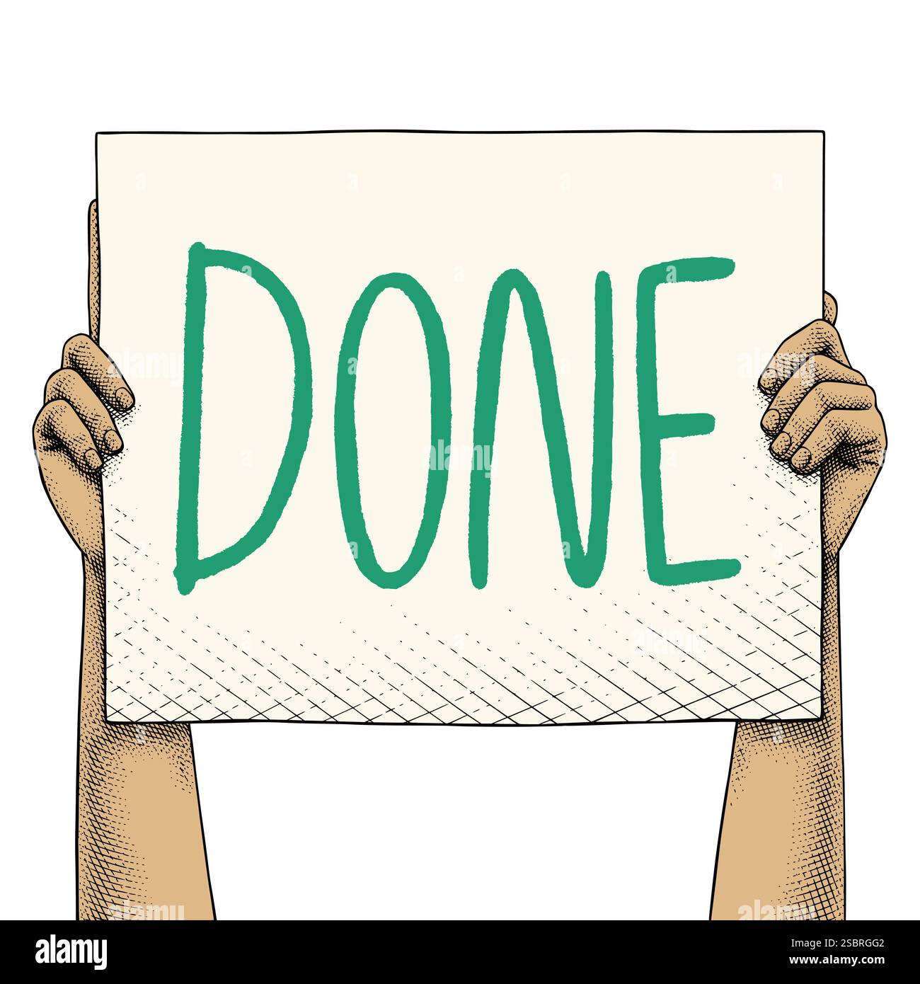 Die Hand hebt ein Schild auf, auf dem steht: Fertig farbig Stock Vektor