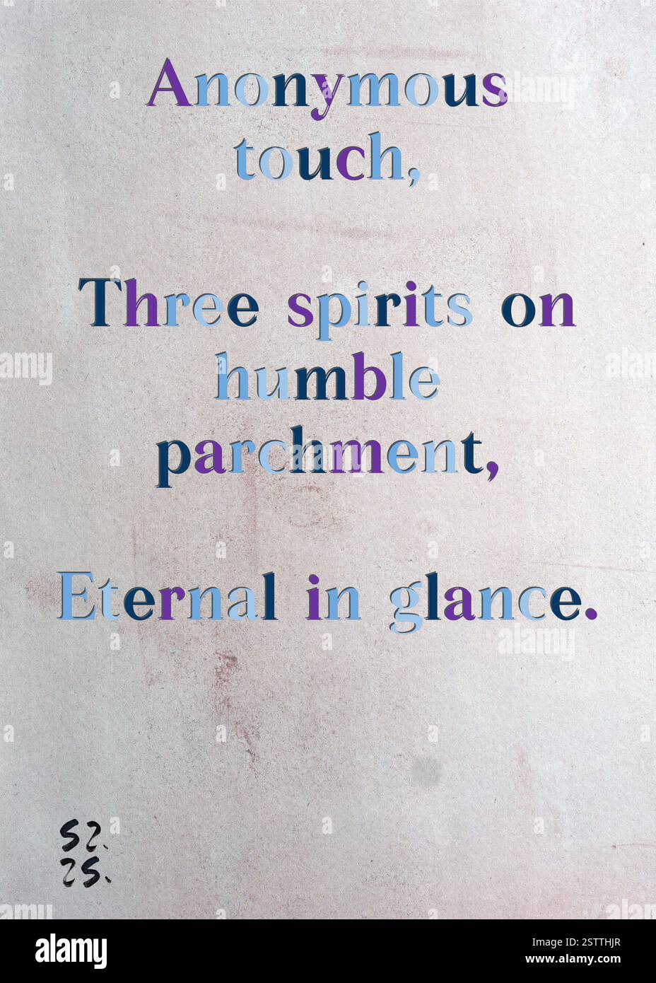 Anonyme Berührung, drei Geister auf bescheidenem Pergament, Ewigkeit im Blick. Kendrick Winslows Silberne Schriftstellergilde. Kunst von Zsuzsa Szikra. Poetry Art Print, Triplumes ist eine einzigartige poetische Form, die vom traditionellen Haiku inspiriert ist und aus drei Linien besteht, die Momente der Klarheit, der Emotionen und der Einsicht einfangen. In unserer Kollektion setzen wir uns für die Freiheit der Sprache ein, wo das Vermischen von Wörtern und das Entfernen von Bindestrichen mehr ist als eine stilistische Wahl – sie ist eine Möglichkeit, Einheit und Nähe zwischen Ideen zu vermitteln und einen fließenden, kompakten Ausdruck zu schaffen, der mit den Rhythmen des modernen Lebens in Einklang steht. Stockfoto