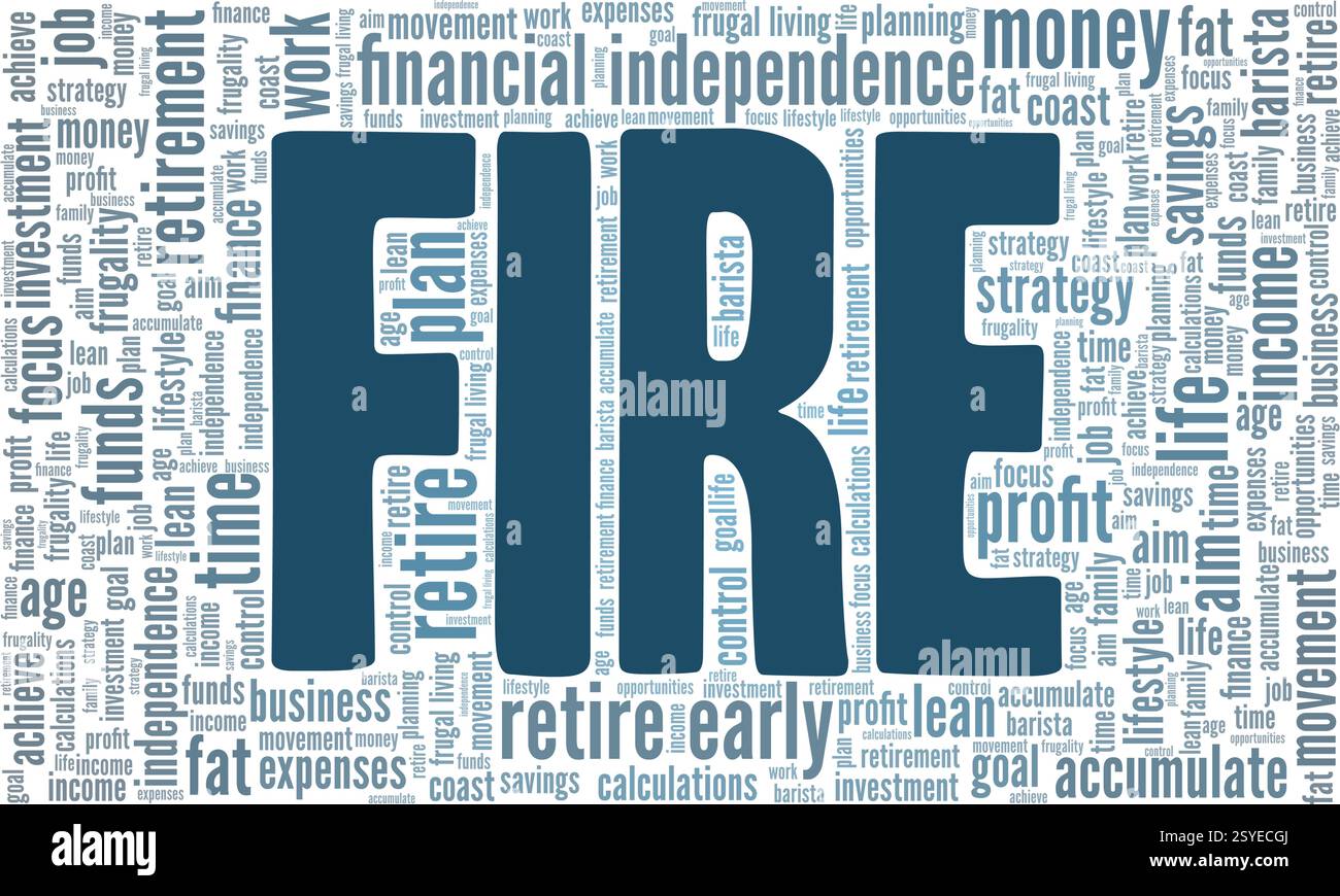 FEUER - finanzielle Unabhängigkeit ziehen frühe Vektor-Illustration Wortwolke isoliert auf weißem Hintergrund zurück. Stock Vektor FEUER - finanzielle Unabhängigkeit ziehen frühe Vektor-Illustration Wortwolke isoliert auf weißem Hintergrund zurück. Stock Vektor