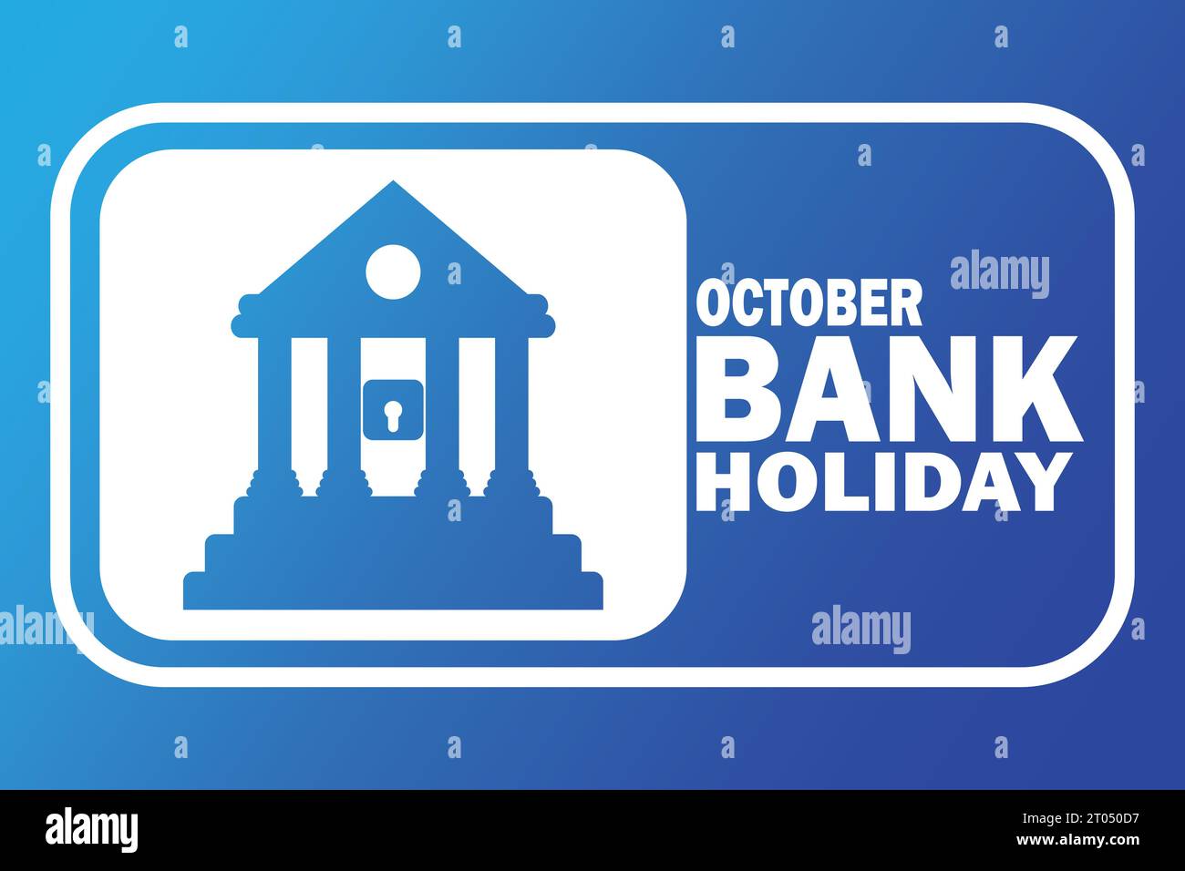 Oktober Bank Feiertag Vektor Vorlage Design Illustration. Geeignet für Grußkarten, Poster und Banner Stock Vektor