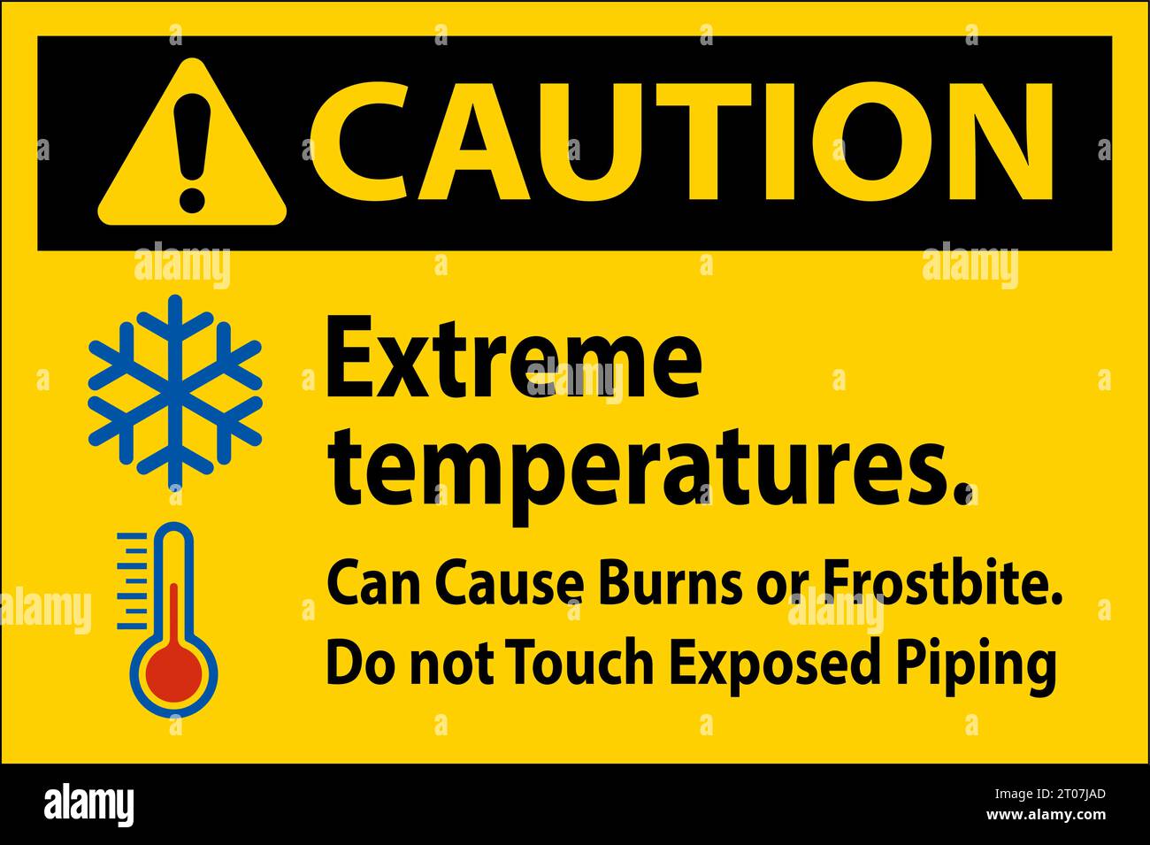 Achtung Schild Extreme Temperaturen, kann Verbrennungen oder Erfrierungen verursachen. Freiliegende Rohre nicht berühren Stock Vektor