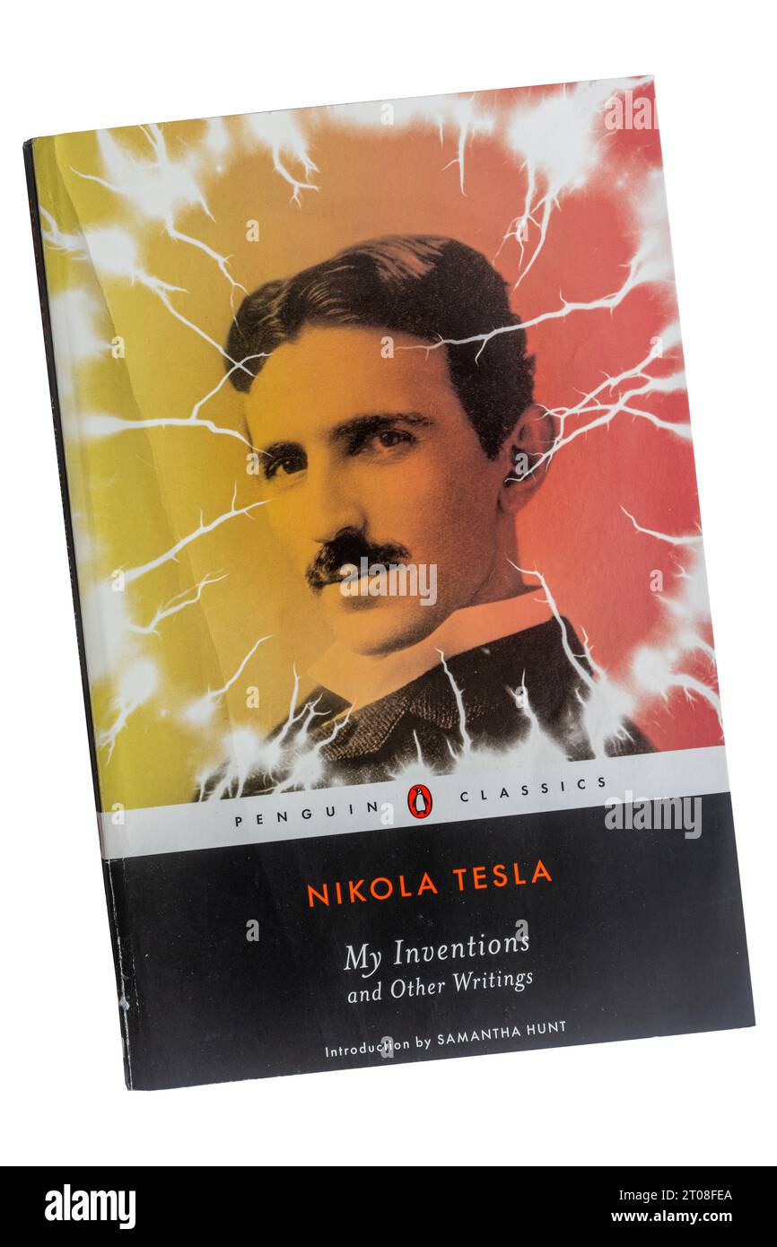 Meine Erfindungen und andere Schriften von Nikola Tesla, Autobiographie des berühmten serbisch-amerikanischen Erfinders und Wissenschaftlers, Taschenbuch Stockfoto