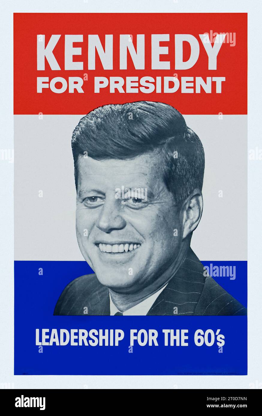 „Kennedy for President – Leadership for thes“-Wahlkampfplakat „Kennedy for President – Leadership for the 60s“ von Citizens für Kennedy und Johnson im Jahr 1960. Stockfoto