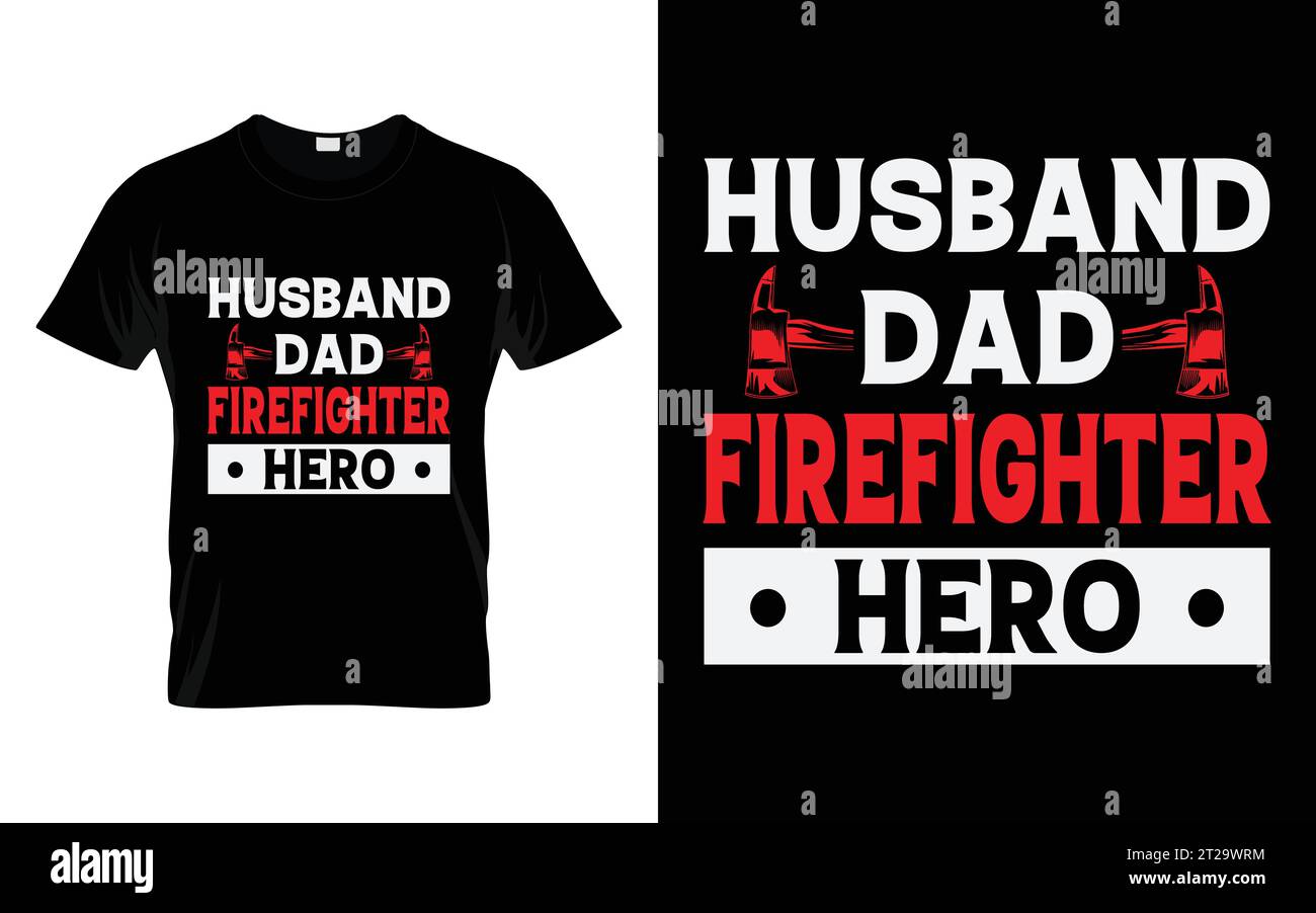 Ehemann Dad Firefighter Hero lustiges Firefighter T-Shirt Stock Vektor