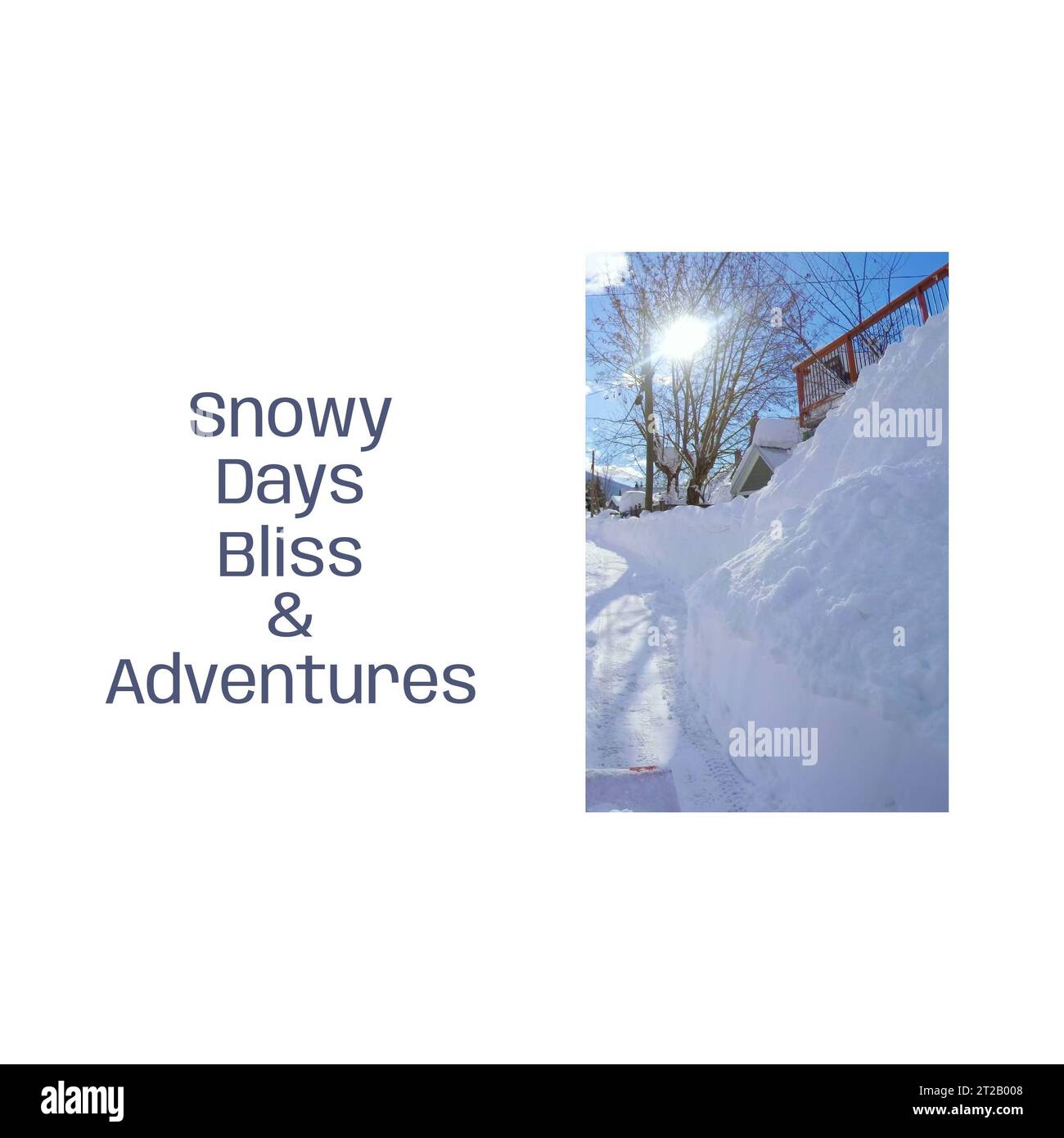 Verschneite Tage, Glückseligkeit und Abenteuer Text mit tiefem Schnee und sonnigem Himmel zur weihnachtszeit Stockfoto