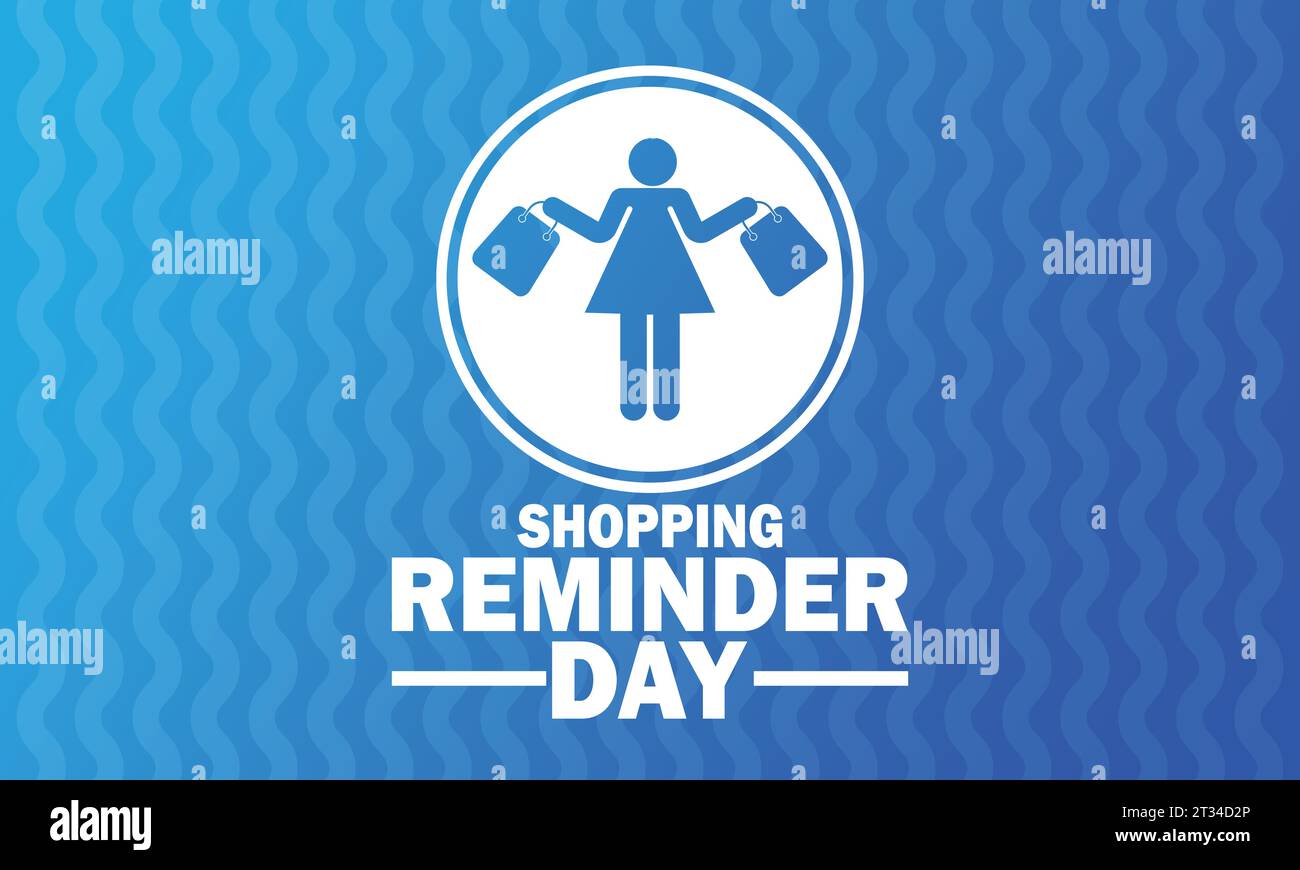 Shopping Reminder Day Vektor Illustration. Geeignet für Grußkarten, Poster und Banner Stock Vektor