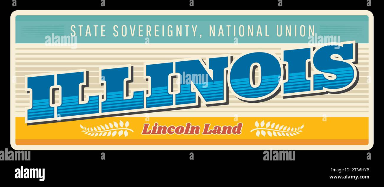 Illinois United States Retro-Reiseschild, Souveränitätsstaat Lincoln, National union. Vintage-Vektor-Banner, Schilder für Touristenziele. Antikes Schild mit Typografieplakette von Springfield Stock Vektor