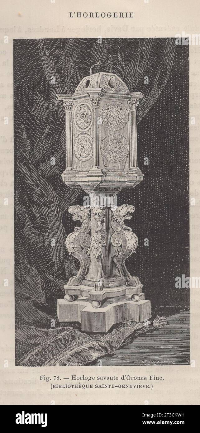 Les Arts de l'Ameublement : L'Horlogerie , Paris , Librairie CH. Delagrave. /Antikes französisches Buch aus dem 19. Jahrhundert / Fig. 78.- Horloge savante d'Oronce Fine ( Bibliothéque Sainte-Geneviéve ) / Oronce Fine Clock / Sainte-Geneviéve Library Stockfoto