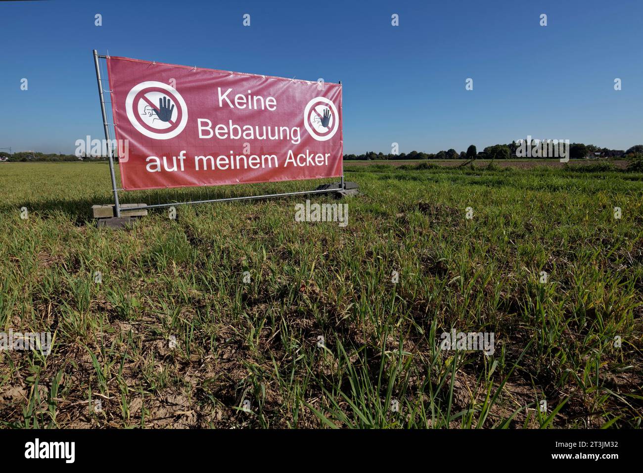 Poster mit Aufschrift kein Bauen auf meinem Feld, Umwandlung von Ackerland in Bauland für Wohnzwecke, Nordrhein-Westfalen, Deutschland Stockfoto