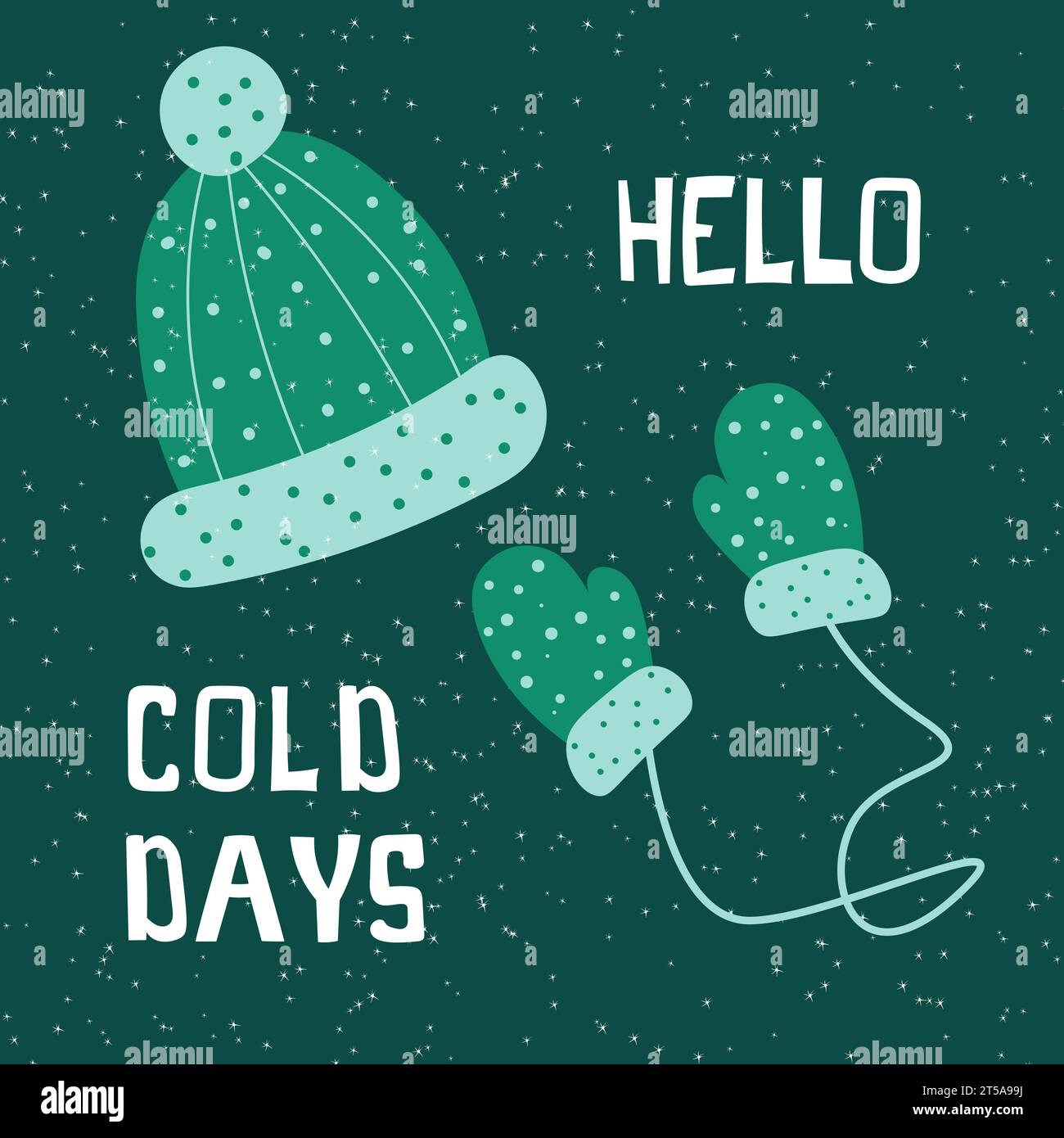 Winter Illustration mit grünem Hut und Handschuhen und Zitat Hello Cold Days. Stock Vektor