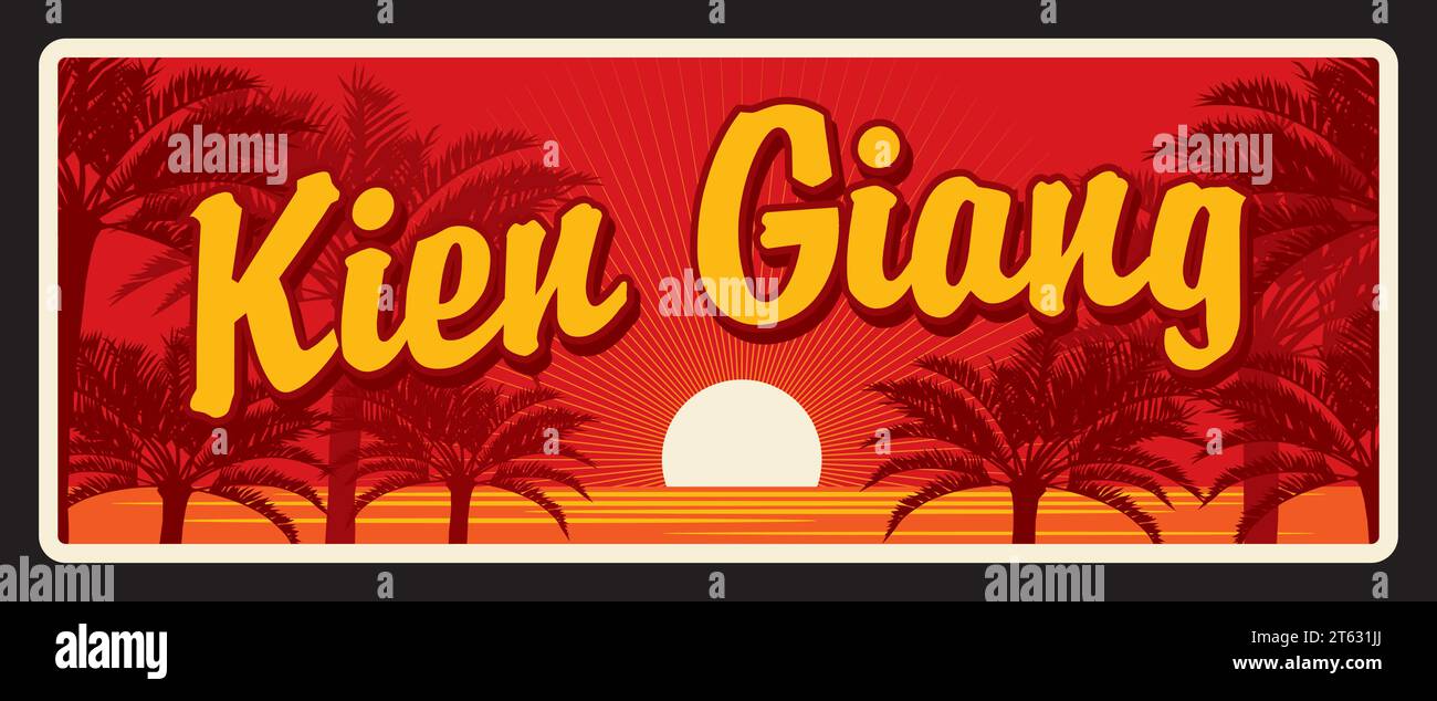 Landschaft der vietnamesischen Provinz Kien Giang. Vektor-Reiseschild, Vintage Blechschild, Retro-Urlaubspostkarte oder Reiseschild. Vietnam Territory Touristenkarte oder -Plakette mit Sonnenuntergang Strand Stock Vektor