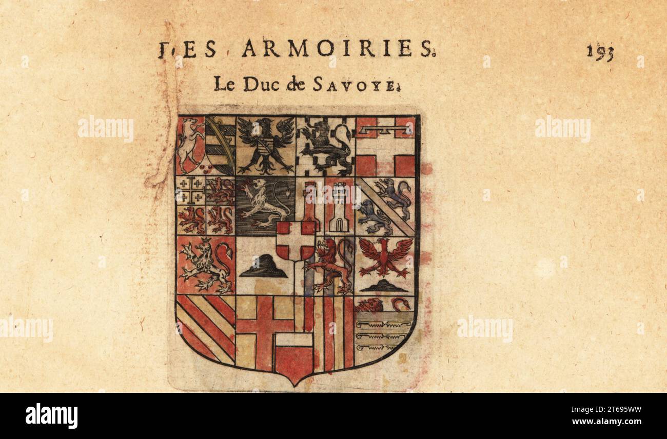 Wappen des Herzogs von Savoyen, mit Adlern, Löwen, Türmen, Kreuz, Pferd usw. Le Duc de Savoye. Handkolorierter Holzschnitt von Hierosme de Baras Le Blason des Armoiries, Chez Rolet Boutonne, Paris, 1628. Stockfoto