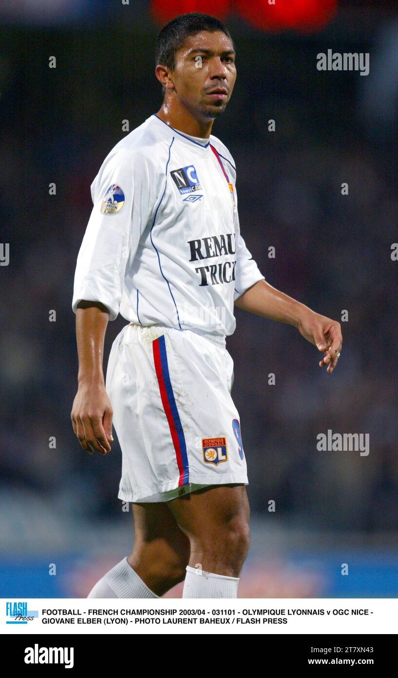 FUSSBALL - FRANZÖSISCHE MEISTERSCHAFT 2003/04 - 031101 - OLYMPIQUE LYONNAIS / OGC NICE - GIOVANE ELBER (LYON) - FOTO LAURENT BAHEUX / FLASH PRESS Stockfoto