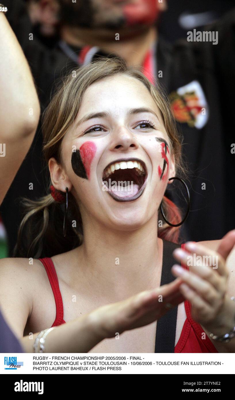 RUGBY - FRANZÖSISCHE MEISTERSCHAFT 2005/2006 - FINALE - BIARRITZ OLYMPIQUE GEGEN STADE TOULOUSAIN - 10/06/2006 - TOULOUSE FAN ILLUSTRATION - FOTO LAURENT BAHEUX / FLASH PRESS Stockfoto