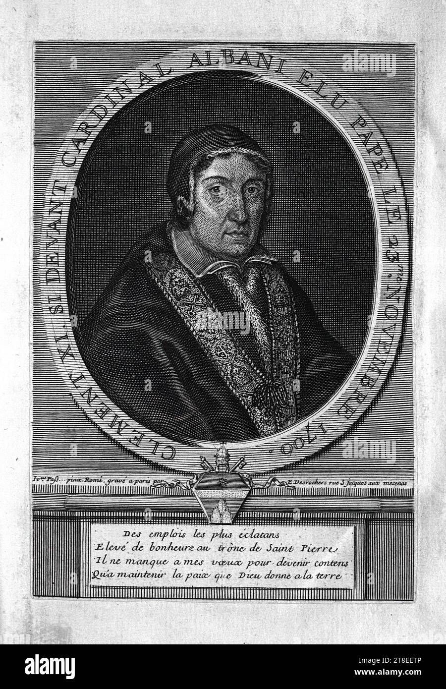 CLEMENS XI WENN, BEVOR KARDINAL ALBANI AM 23. ZUM PAPST GEWÄHLT HAT. NOVEMBER 1700. Ious. Pass... pinx.Romê. Graviert ist Paris von E. Desrochers Straße S. jacques zu den Mekenas. Von den brillantesten Berufen, die auf den Thron des heiligen Petrus erhoben wurden, vermisse er nicht meine Wünsche, zu den Streitkräften zu werden, die den Frieden bewahren, den Gott dem Boden schenkt Stockfoto