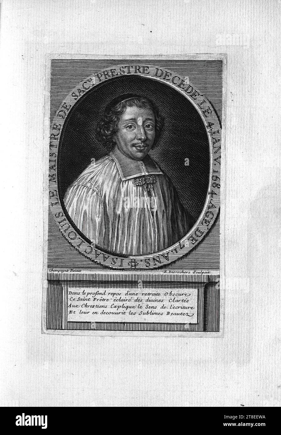 ISAAC LOUIS LE MAISTRE DE SACY PRIESTER STARB AM 4. IANV.1684 IM ALTER VON 71 JAHREN. Champagner Pinxit. E. Desrochers Sculpsit. Im tiefen Rest eines undurchsichtigen Ruhestands erklärte der Heilige Priester den Christen den Sinn der Schrift und entdeckte ihnen die erhabenen Schönheiten Stockfoto