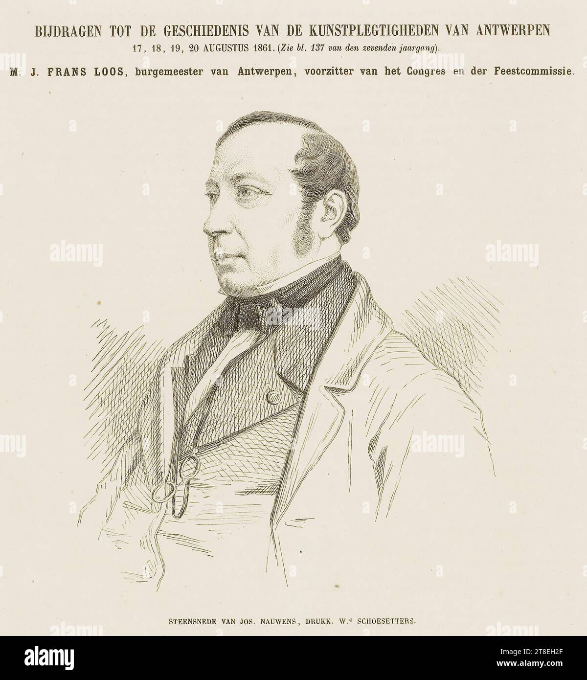 ACHT JAHRE. 41. BEITRÄGE ZUR GESCHICHTE DER KÜNSTE ANTWERPENS 17., 18., 19., 20., 1861. 137 des Siebten Jahres). M. J. FRANS LOOS, Bürgermeister von Antwerpen, Präsident des Kongresses und der Festivalkommission. STEIN GESCHNITTEN VON JOS. NAUWENS, DRUCK. W.E SCHOESETTERS. [Briefe, Biografie Stockfoto