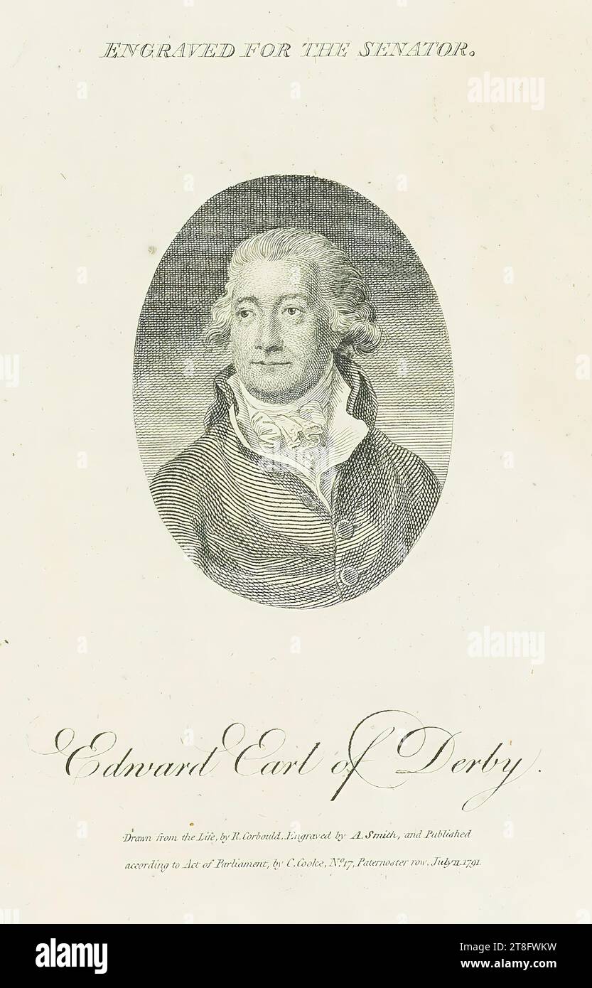 GRAVIERT FÜR DEN SENATOR. Edward Earl of Derby. Aus dem Leben von R. Corbould gezeichnet, von A.Smith graviert und veröffentlicht gemäß Act of Parliament von C. Cooke, Nr. 17, Paternoster Row, Juli 11,1791 Stockfoto