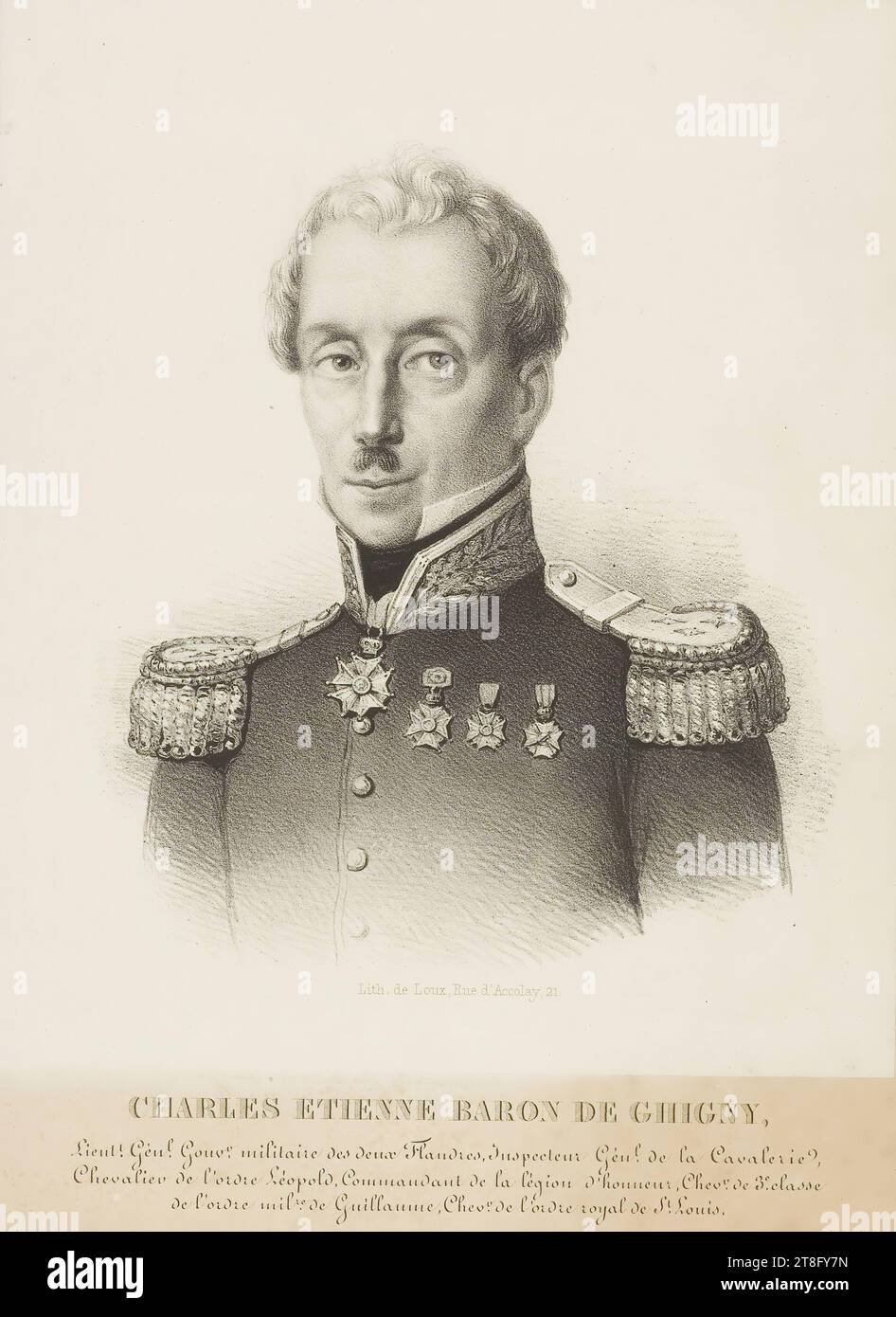 Leuchtet. De Loux, Rue d'Accolay, 21. CHARLES ETIENNE BARON DE GHIGNY, Lieut.t General Gouverneur der beiden Flandern, Generalinspektor der Kavallerie, Ritter des Leopold-Ordens, Befehlshaber der Ehrenlegion, Chev.r vom 3 Klasse, des Mill.re-Ordens von Wilhelm, Chev.r des königlichen Ordens von St. Louis Stockfoto