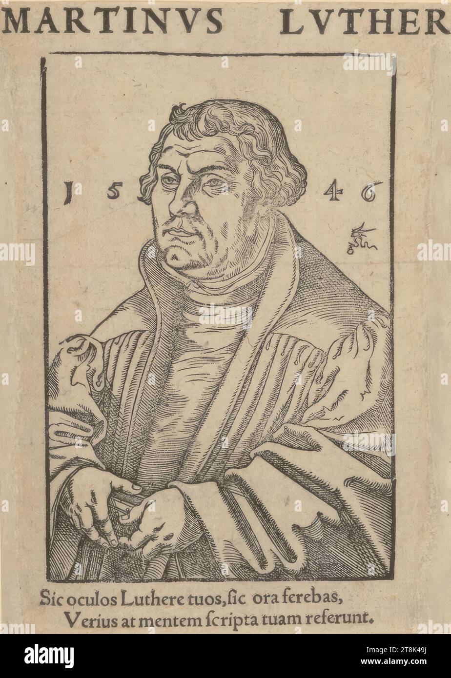 Martin Luther, Lucas Cranach the Elder J., Wittenberg 1515 - 1586 Weimar, 1546, Druck, Holzschnitt und Druckschrift, Blatt: 16,2 x 11,4 cm, oben: 'MARTINVS LVTHER'; l.o. '15'; r.o. '46'; M.u.'SIC oculos Luthere tuos, sic ora ferebas, / Verius at mentem scripta tuam Referunt Stockfoto