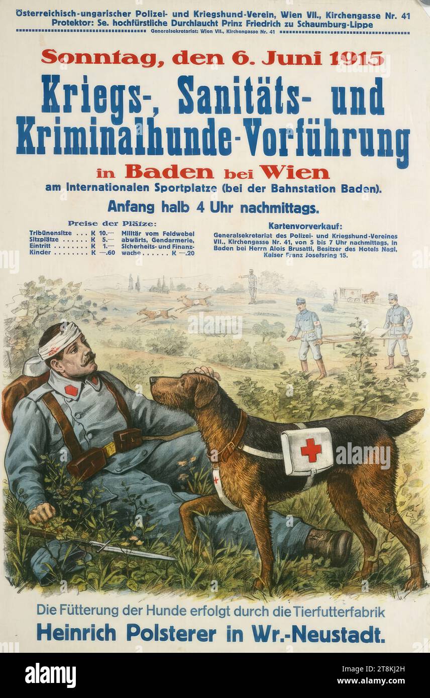 Österreichisch-ungarischer Polizei- und Kriegshundverband, Wien VII, Kirchengasse Nr. 41; Kriegs-, Medizin- und Kriminalhundedemonstration in Baden bei Wien; 1915, Anonym, 1915, Druck, Farblithographie, Blatt: 950 mm x 630 mm, Österreich Stockfoto