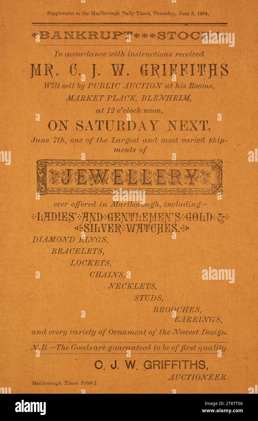 C J W Griffiths, Auktionator: Konkurs! Gemäß den erhaltenen Anweisungen wird Herr C J W Griffiths am Samstag, den 7. Juni, um 12.00 Uhr mittags eine der größten und vielfältigsten e, eine Textanlage, in seinen Zimmern, dem Marktplatz in Blenheim, öffentlich versteigern. Zu den Waren gehörten Damen- und Herren-Uhren aus Gold und Silber, Diamantringe, Armband, Medaillen, Ketten, Halsketten, Nieten, Broschen, Ohrringe und jede Vielzahl von Ornamenten im neuesten Design Stockfoto
