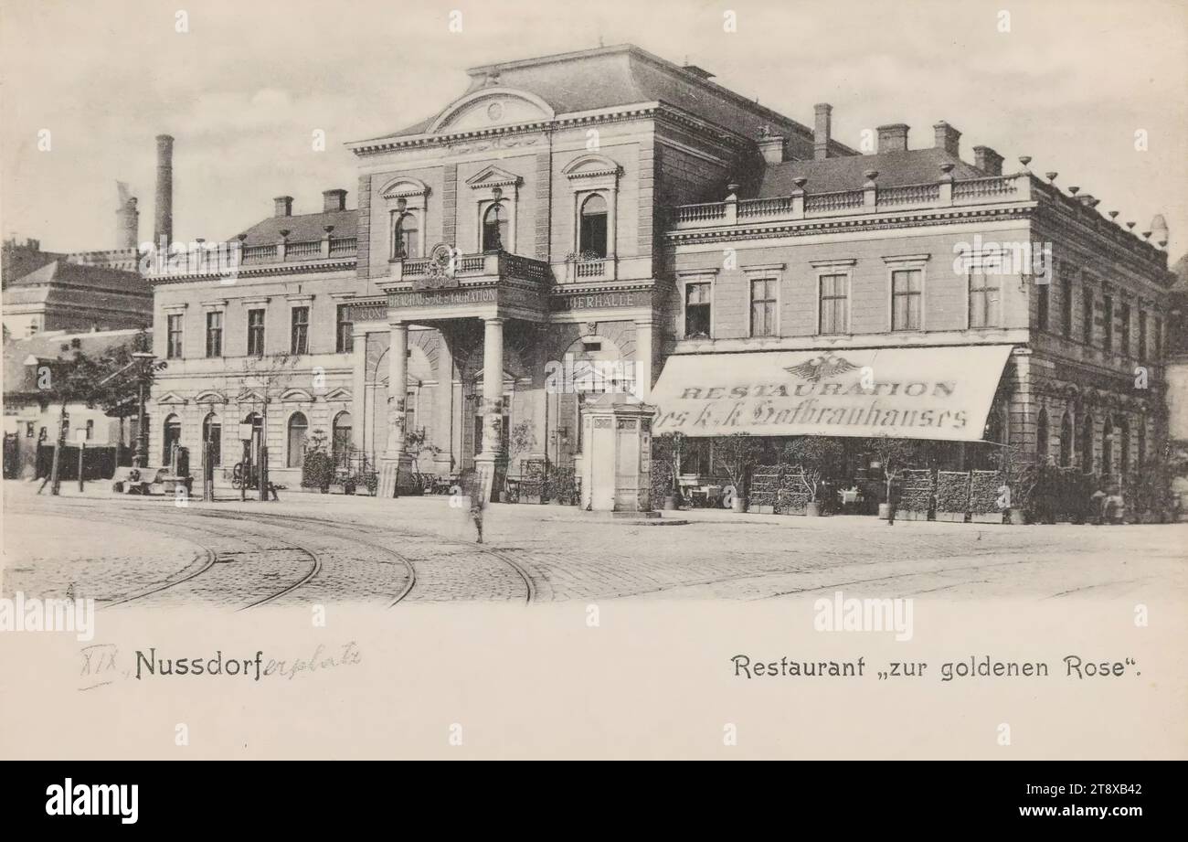 19., Nußdorf - Nußdorfer Platz 8 - Restaurant 'zur goldenden Rose', Ansichtskarte, Brüder Kohn KG (B. K.W. I.), Hersteller, Datum vor 1905, Karton, Kollotype, Höhe x Breite 9 x 14 cm, Hotel- und Restaurantgeschäft, 19. Bezirk: Döbling, Platz, Platz, Zirkus, etc., die Wiener Sammlung Stockfoto