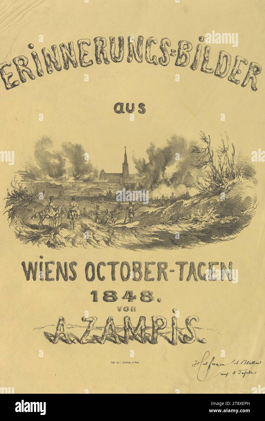 Titelseite der Reihe 'ERINNERUNGS=BILDER, aus, WIENS OCTOBER-TAGE, 1848., VON, A. ZAMPIS.", Anton Zampis (1820-1883), Lithograph, Johann Höfelich (1796-1849), Drucker, A. O. Witzendorf, Verleger, 1848, Papier, Kreide-Lithographie, Höhe 47, 4 cm, Breite 33, 8 cm, Umdrehungen von 1848, 1849, Bildende Künste, Stadtblick und Landschaft mit künstlichen Bauten, Burning, Wien, Sammlung Wien Stockfoto