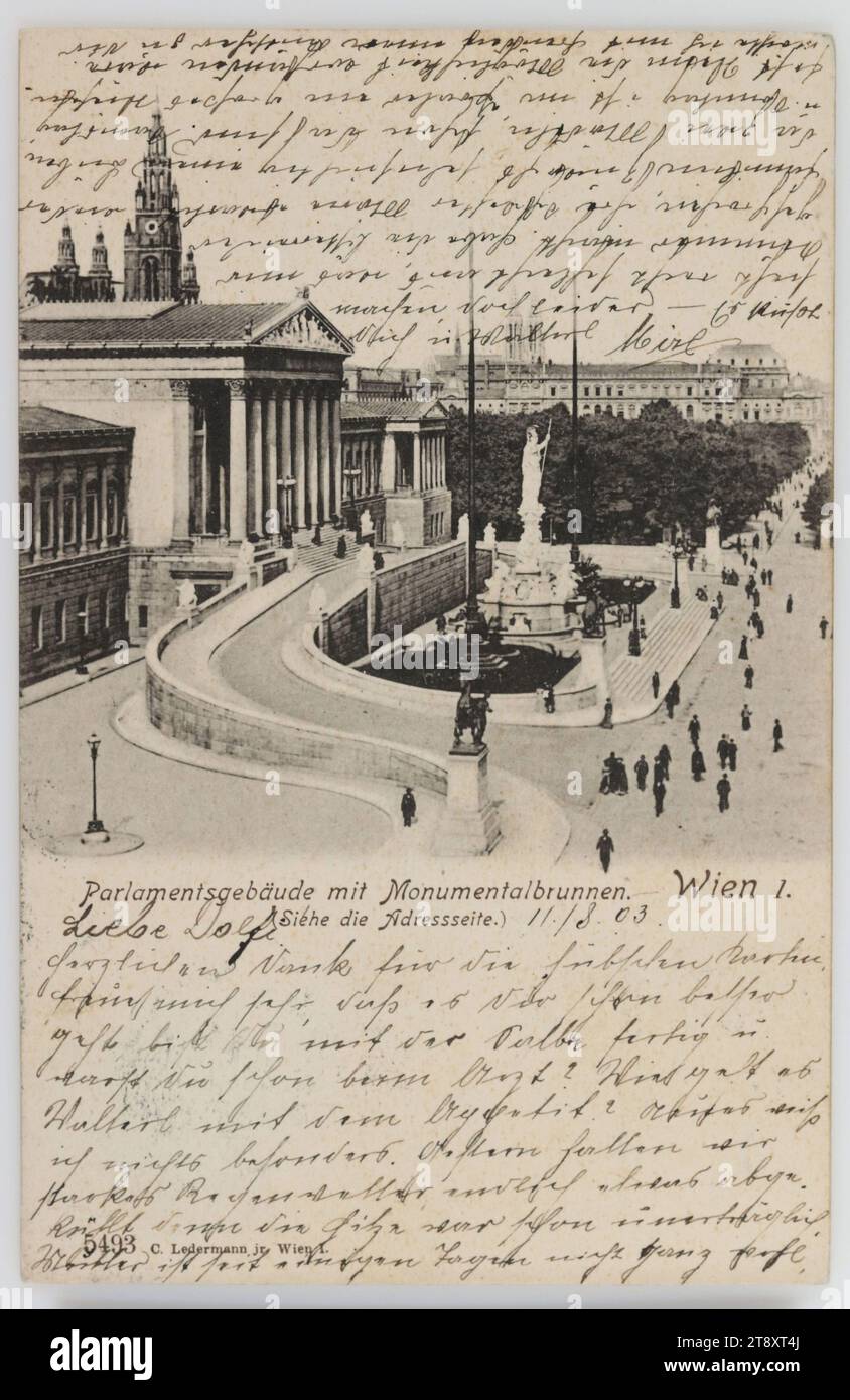 Wien I.. Parlamentsgebäude mit monumentalem Brunnen, Carl (Karl) Ledermann jun., Produzent, 1903, Pappe, Kollotype, Inschrift, VON Wien NACH Fürberg A, Wolfgangsee, ANSCHRIFT, Wolgeboren, Frau [Name], Fürberg a. Wolfgangsee, letzte Post St. Gilgen, NACHRICHT, 11., 8,03, lieber Dolfi! vielen Dank für die schönen Karten. Ich bin sehr froh, dass Sie sich besser fühlen. Bist du mit der Salbe fertig und warst du schon beim Arzt? Wie geht es Walterl mit seinem Appetit? Ich weiß nichts Besonderes. Gestern hatten wir starken Regen Stockfoto