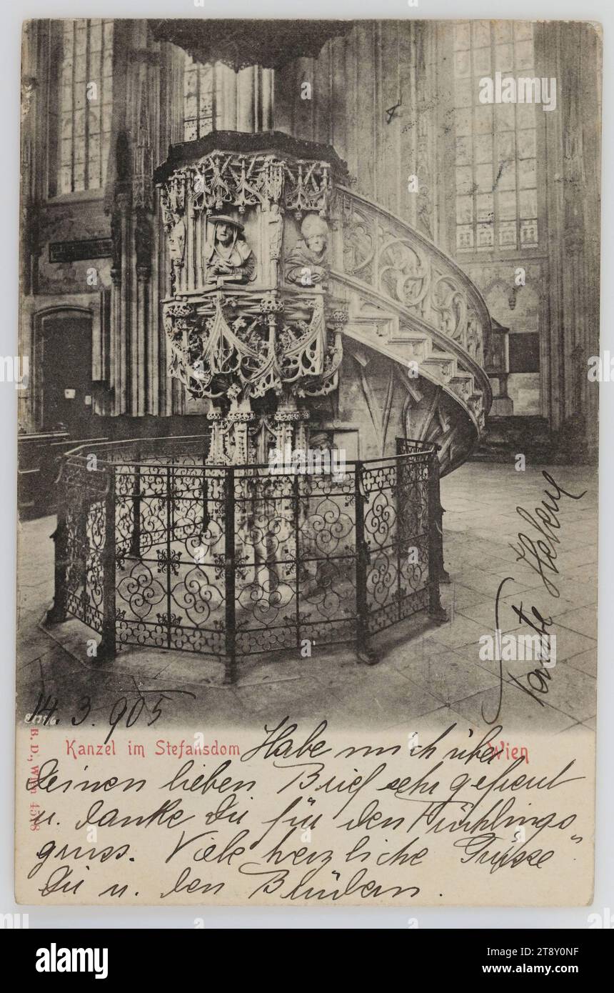 Kanzel in St. Stephansdom. Vienna, Deutsch's Postkartenverlag, Produzent, 1905, Karton, Kollotypie, Inschrift, VON, Wien, NACH, Kalksburg, ANSCHRIFT, H.H., Herr, Herbert, Zögling d. Konviktes in Kalksburg B. Liesing, 14.3.905 Tante Helene, ich war sehr froh über Ihren lieben Brief und danke Ihnen für den Frühlingsgrüß. Viele herzliche Grüße an Sie und die Brüder, St. Stephansdom, gotische Kunst, Medien und Kommunikation, Ansichtskarten mit Transliteration, 1. Bezirk: Innere Stadt, Innenraum der Kirche, Skulptur, St. Stephans Kathedrale, Handschrift, schriftlicher Text Stockfoto