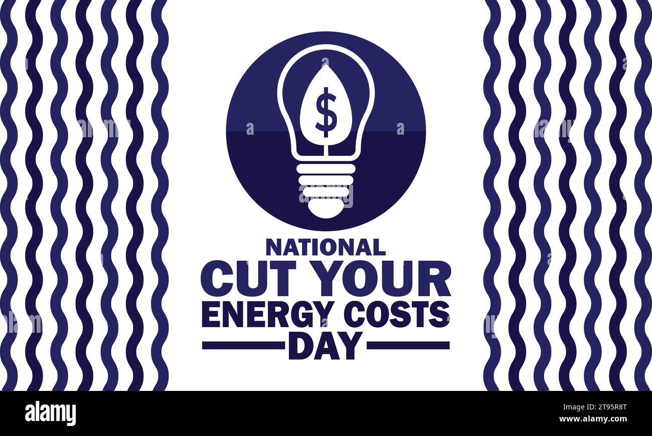 Nationaler Tag Zur Senkung Der Energiekosten. Vektorabbildung. Geeignet für Grußkarten, Poster und Banner. Stock Vektor