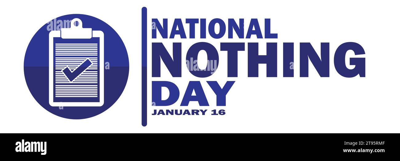 National Nothing Day. Vektorabbildung. Januar: Geeignet für Grußkarten, Poster und Banner Stock Vektor