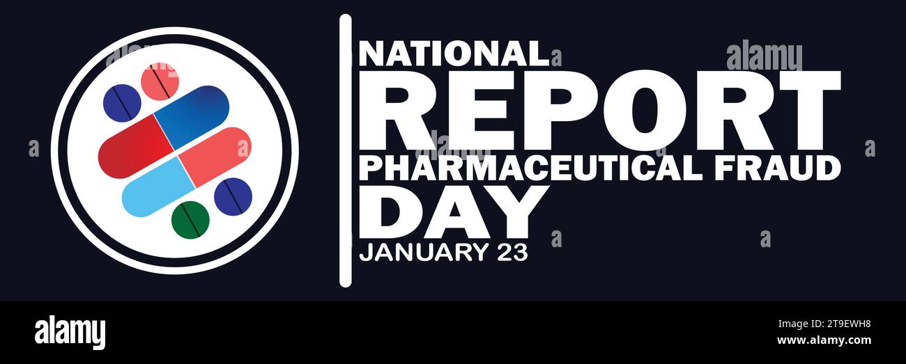 National Report Pharmaceutical Fraud Day Vector Illustration. Januar: Geeignet für Grußkarten, Poster und Banner. Stock Vektor
