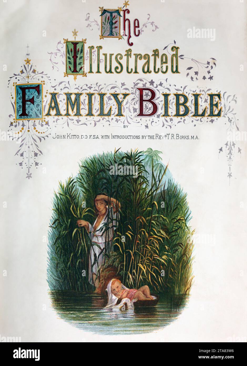 Titelseite der antiken Bibel - die illustrierte Familienbibel mit Illustration von Baby Moses, das von der Tochter des Pharoas in den Bulrosen gefunden wurde Stockfoto