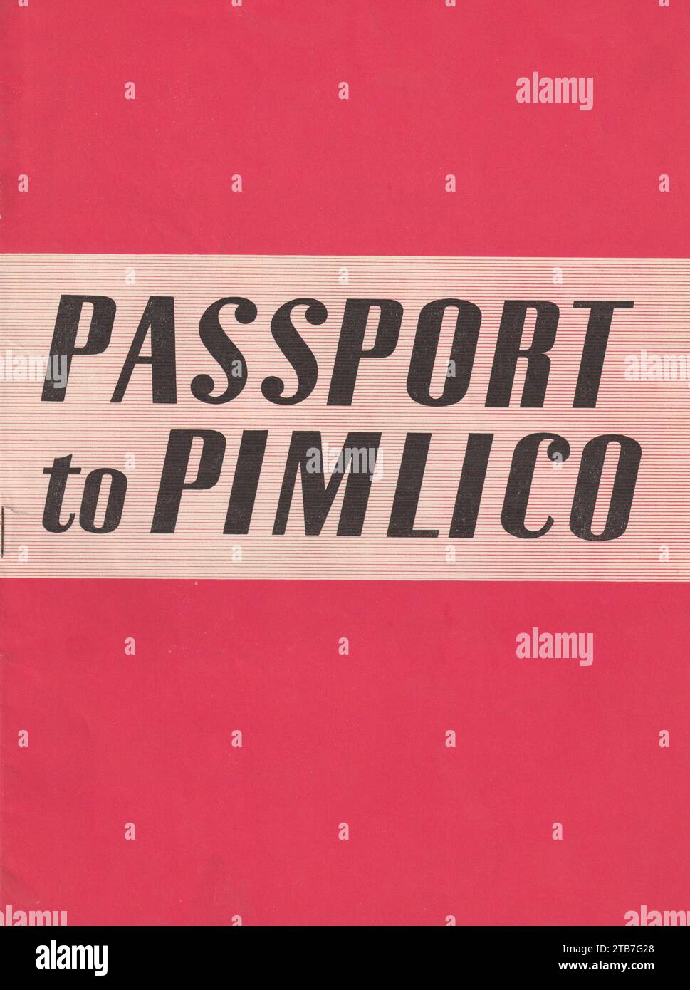 PASS ZUM FILMPROGRAMM DER PIMLICO EALING STUDIOS Stockfoto