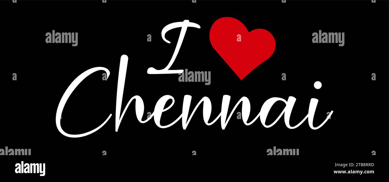 Ich liebe Chennai Kalligraphie Vektor Illustration Stock Vektor