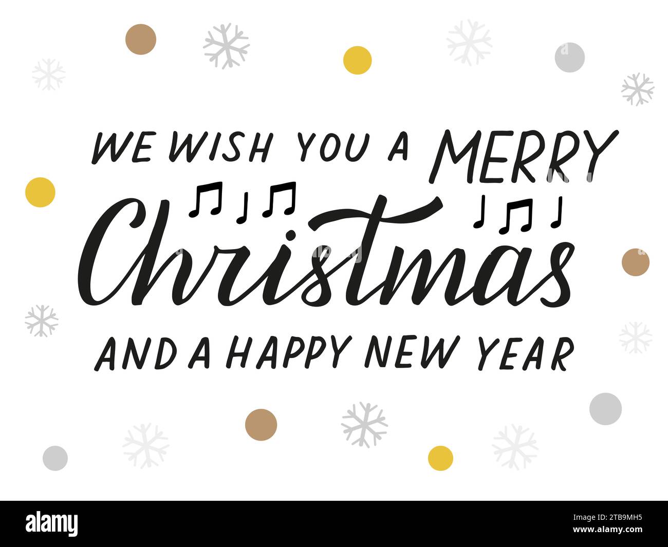 Wir wünschen Ihnen frohe Weihnachten und ein frohes neues Jahr. Songtext. Handgeschriebene Schrift. Schwarzer Text isoliert auf weißen, farbigen Schneeflocken und Kreisen. Stock Vektor
