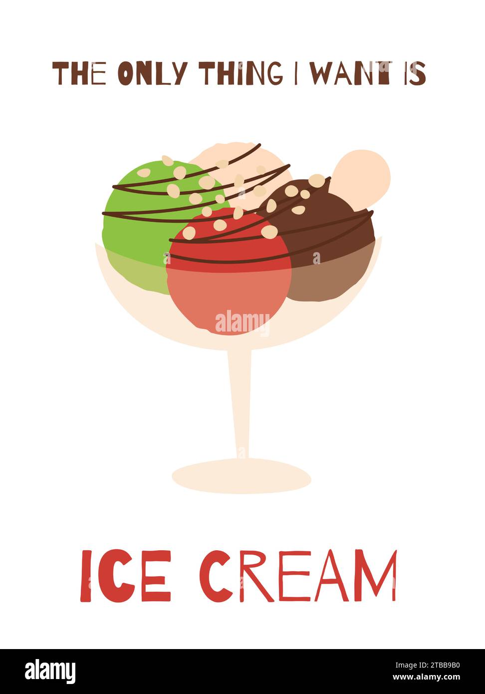 Eiscreme flache Illustration mit lustigem Zitat. Das Einzige, was ich will, ist Eis. Drei Kugeln Eis mit Streusel in einer Schüssel. Sommerkarte Desig Stock Vektor