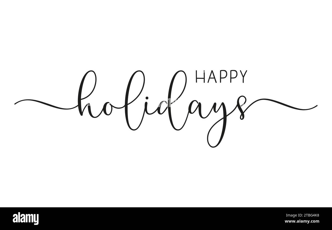 Happy Holidays Christmas eleganter Schriftzug. Moderne Pen-Vektorkalligraphie. Grußkarte, Weihnachtsfeiertag und Neujahrsphrase. Illustration der Vektortinte Stock Vektor