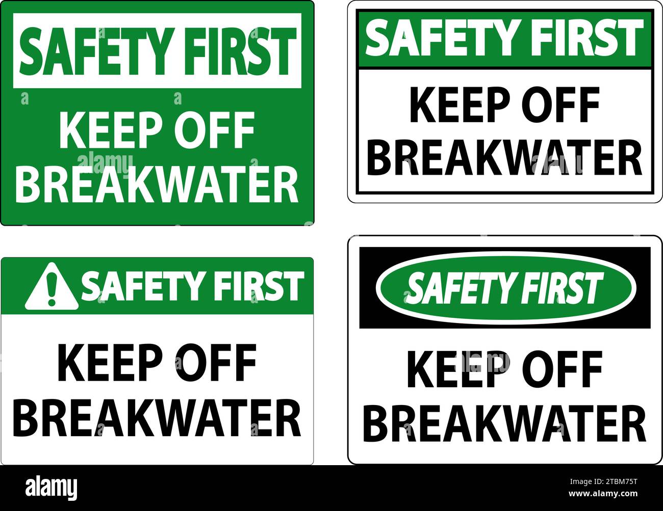 Schild „Safety First“, „Keep Off Breakwater“ Stock Vektor