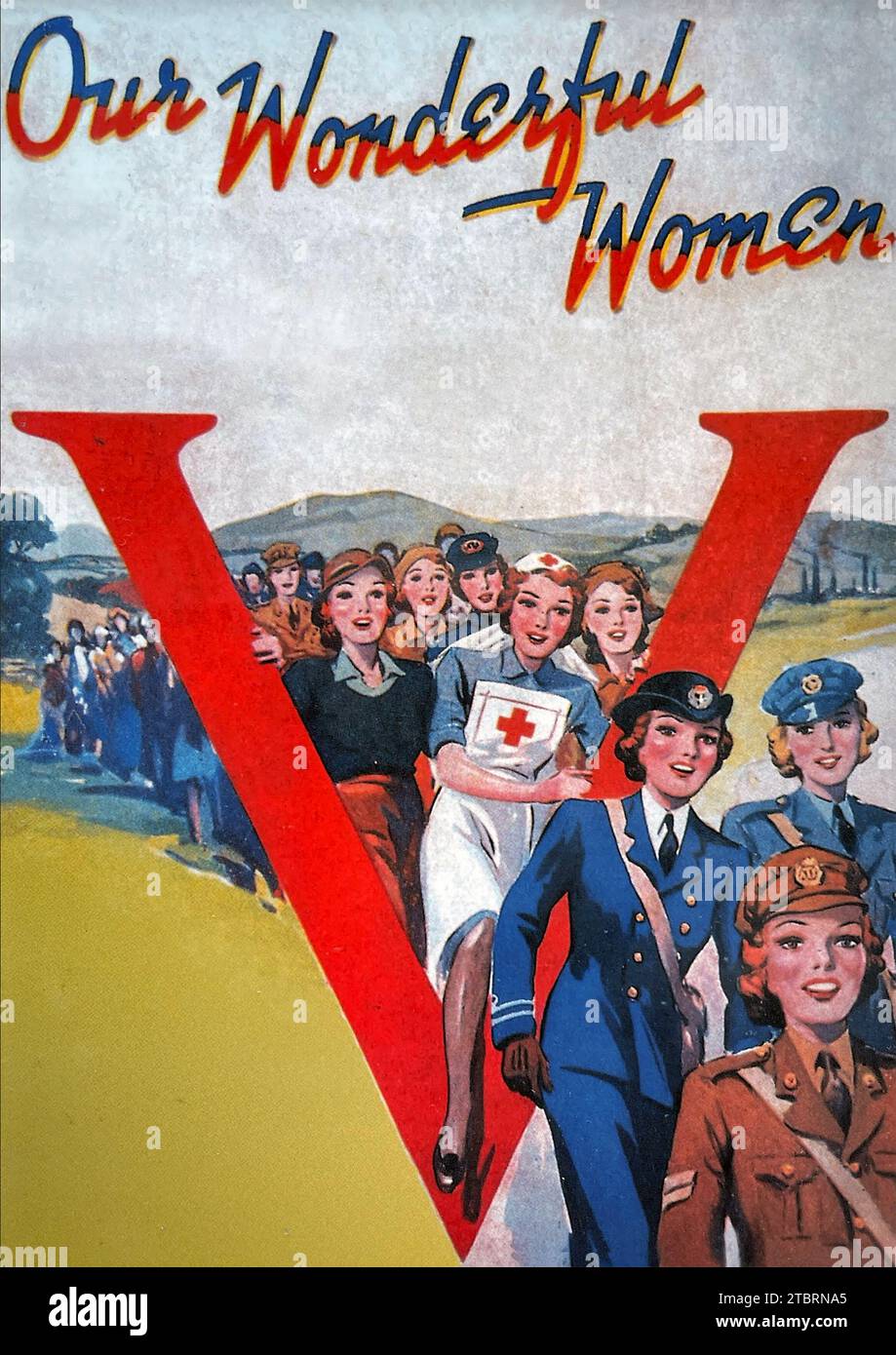 UNSER britisches Poster MIT WUNDERBAREN FRAUEN über 1942 Stockfoto