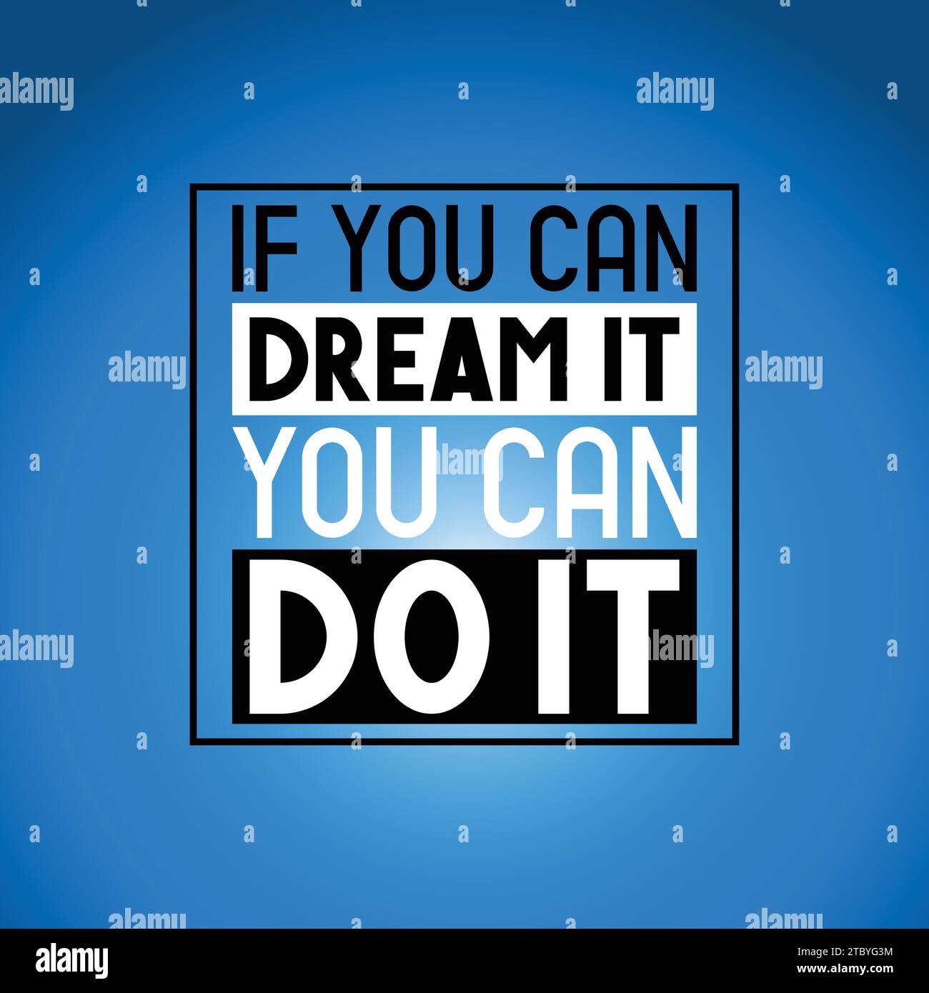 Wenn du es träumen kannst, kannst du es tun – inspirierendes Zitat Stock Vektor